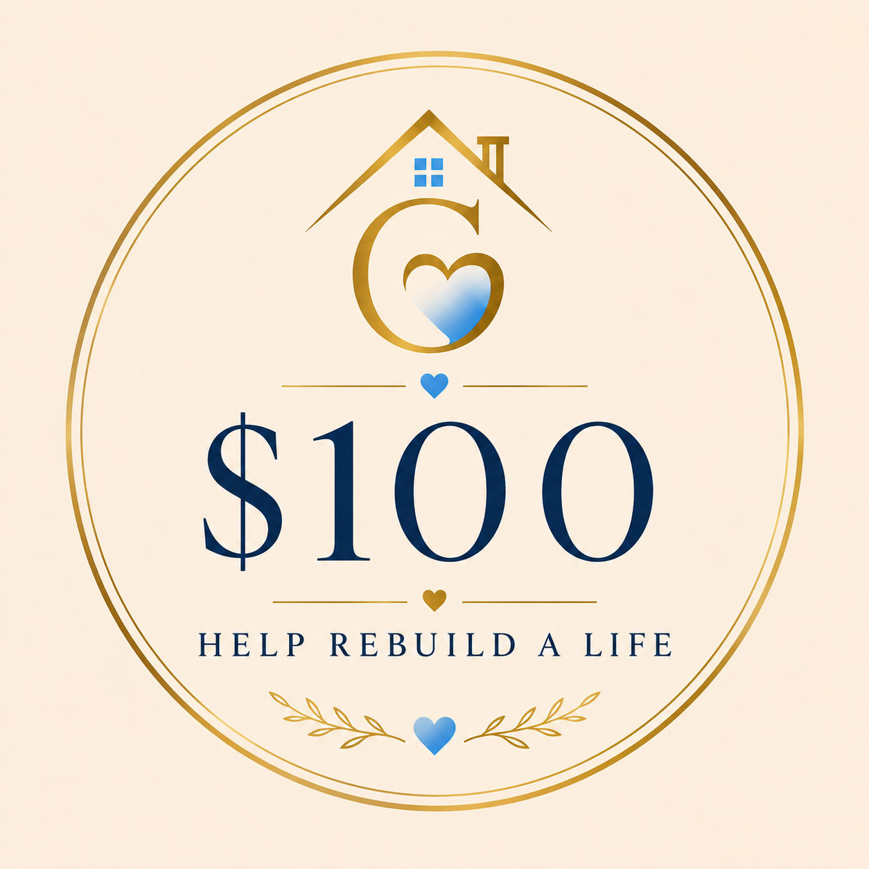 Help Rebuild a Life $100 Donation